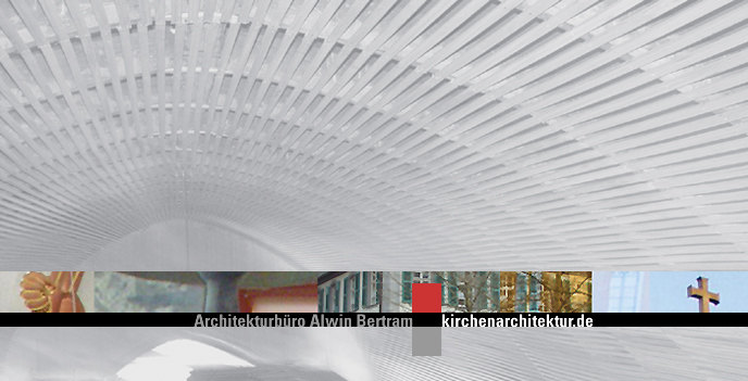 Architekturbüro Alwin Bertram, Kirchenarchitektur, Restauration, Altbausanierung